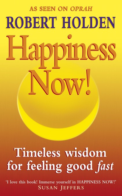 Happiness Now!