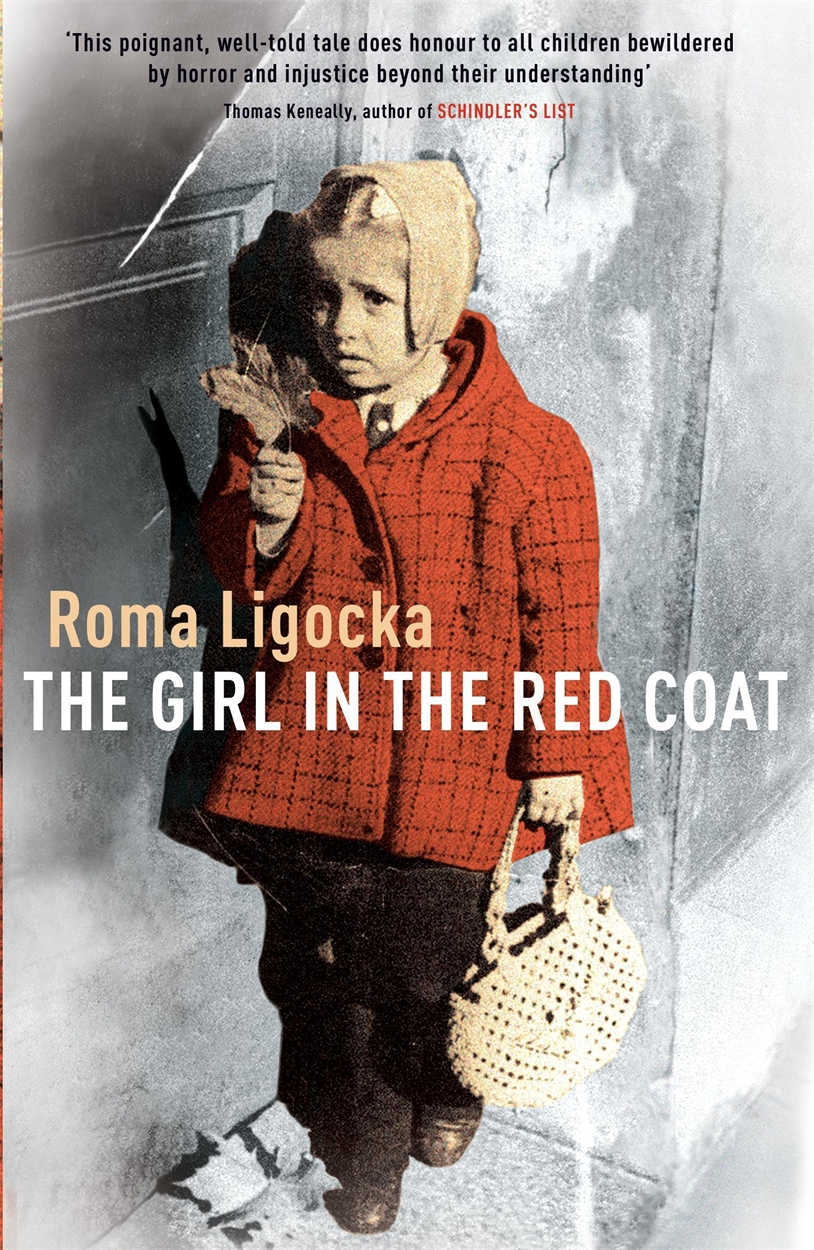Girl In The Red Coat by Roma Ligocka Hachette UK