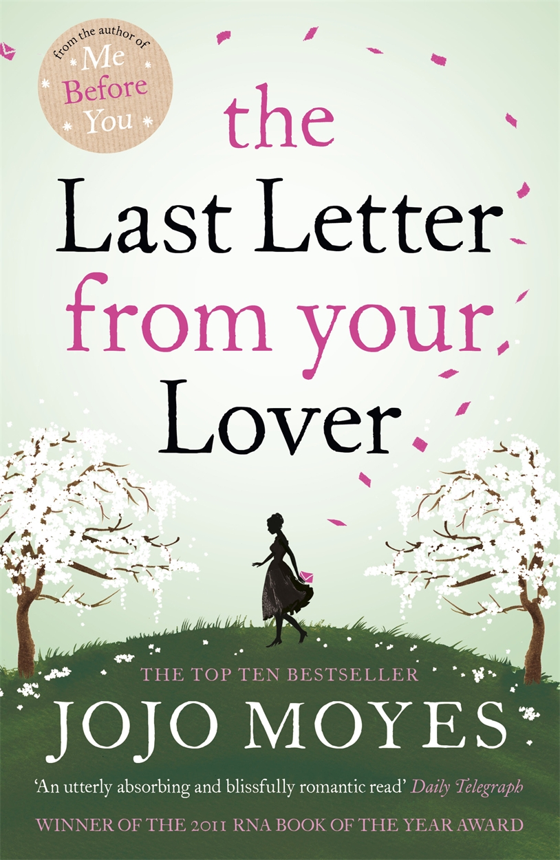 The Last Letter from Your Lover by Jojo Moyes Hachette UK
