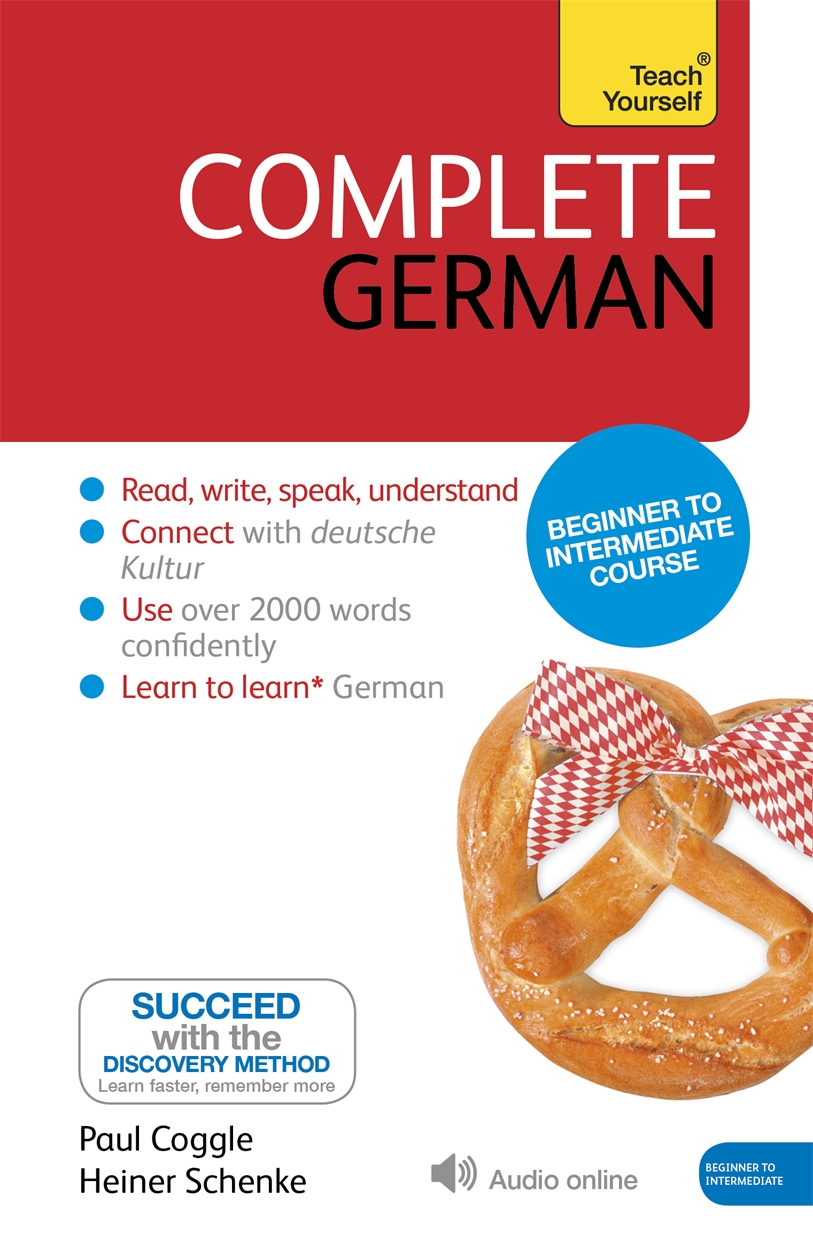 Complete German (Learn German with Teach Yourself) by Paul Coggle