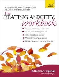 The Beating Anxiety Workbook: Teach Yourself