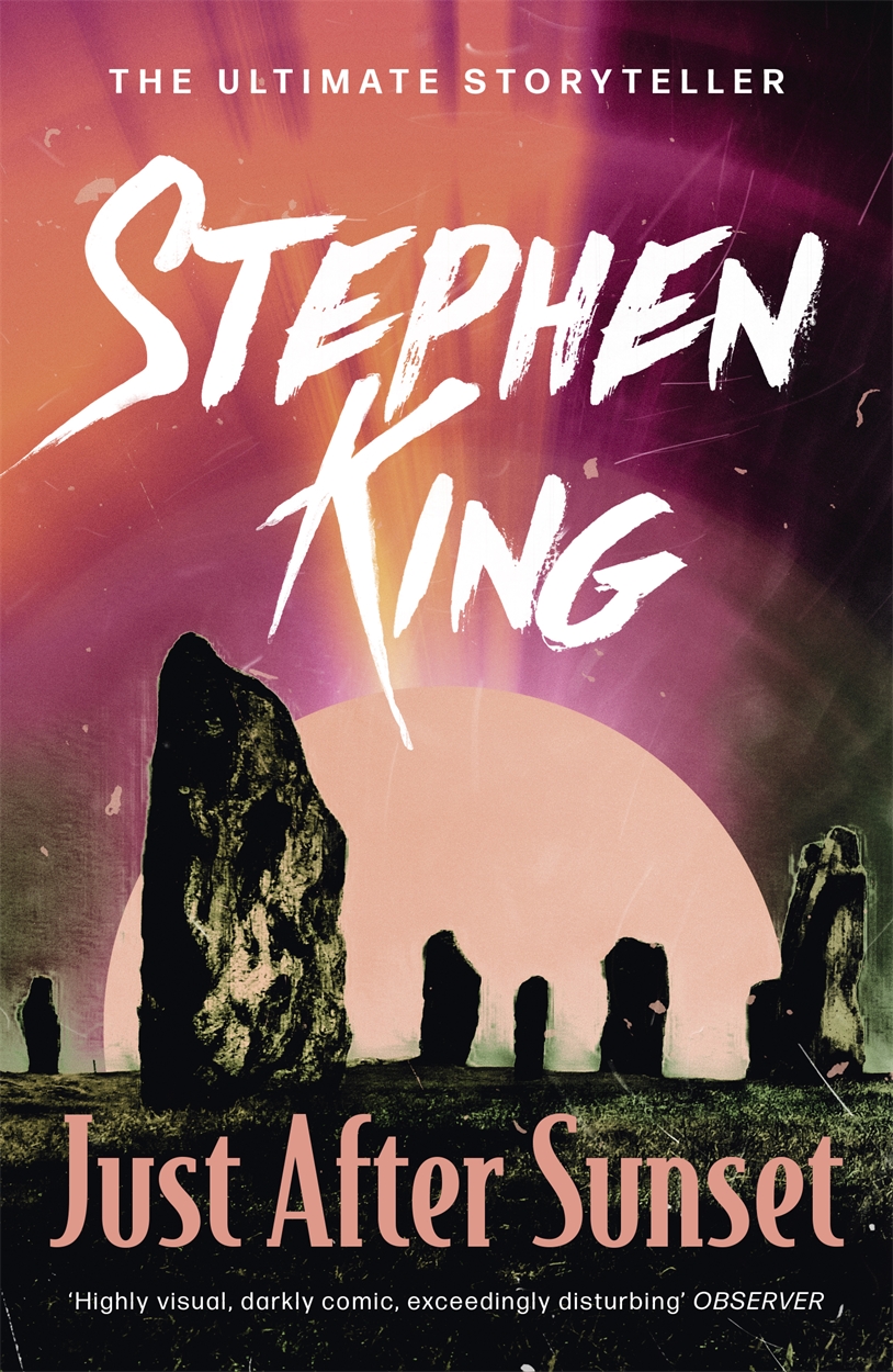 Just After Sunset by Stephen King Hachette UK