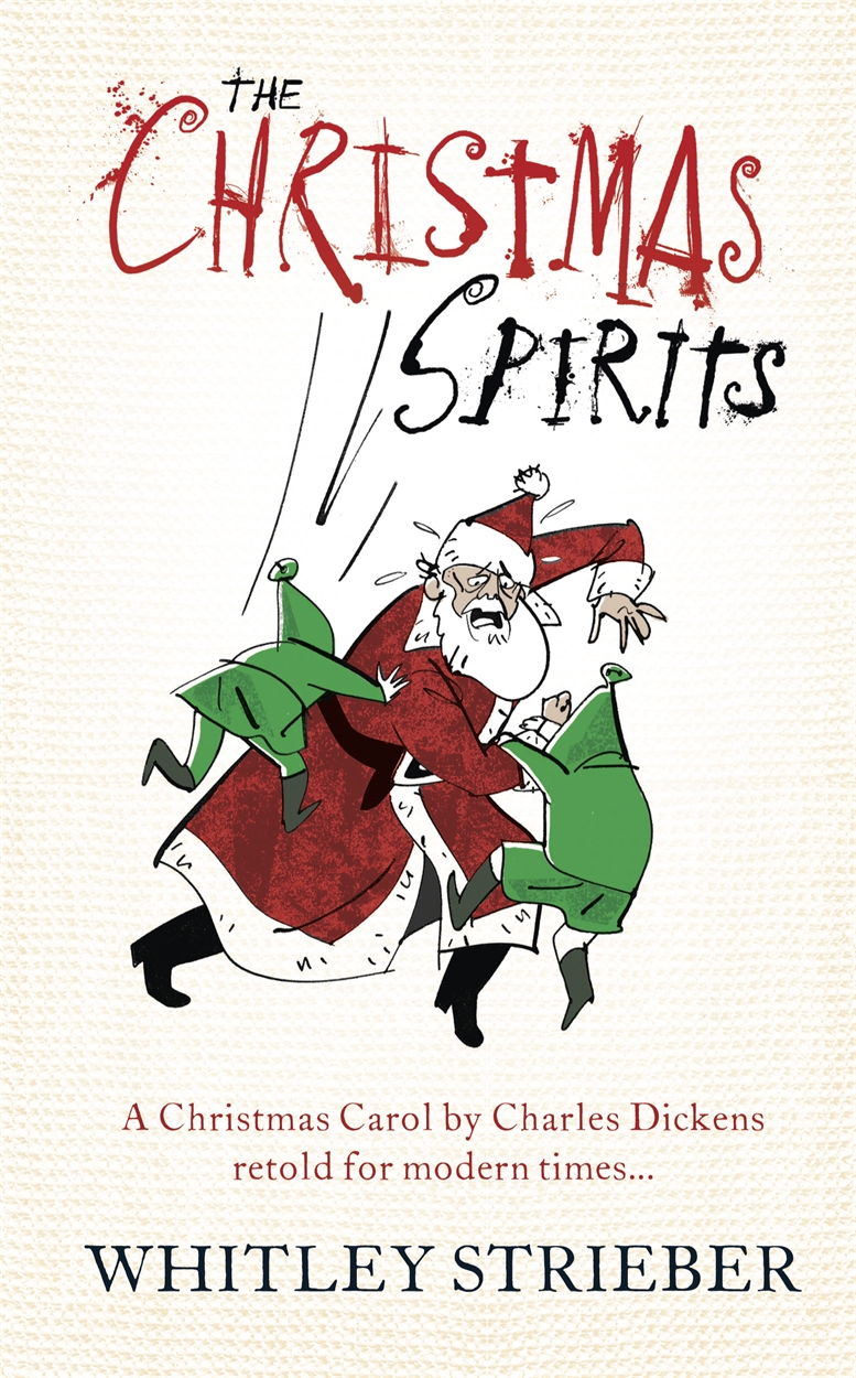 The Christmas Spirits by Whitley Strieber Hachette UK The Christmas Spirits