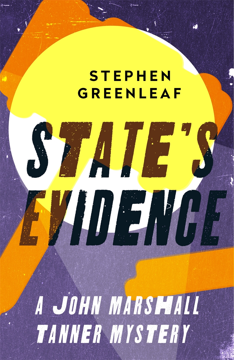 State's Evidence by Stephen Greenleaf Hachette UK