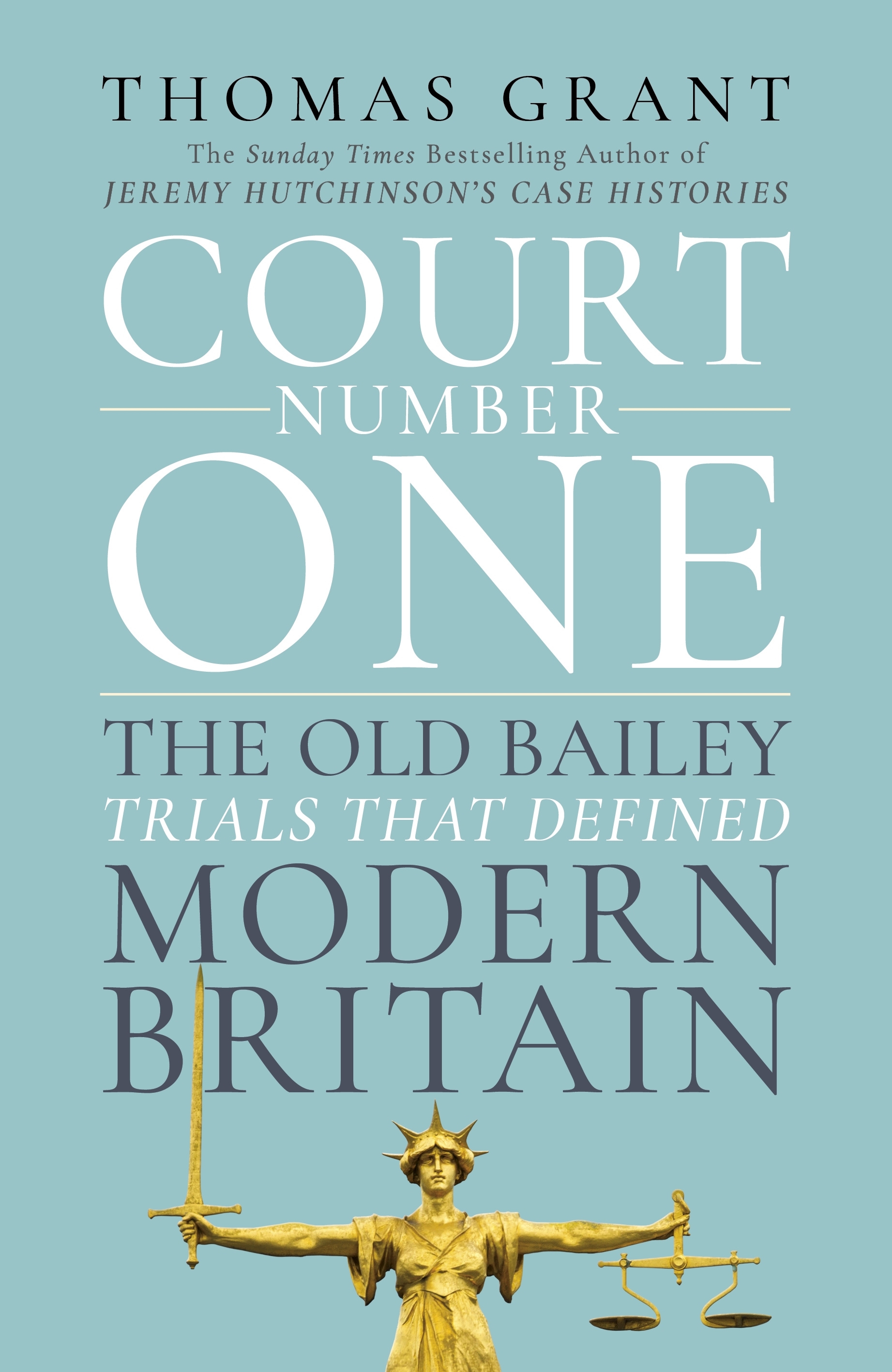 Court Number One By Thomas Grant Hachette UK