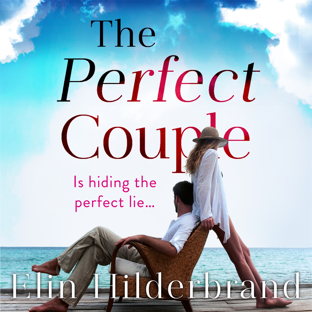 The Perfect Couple by Elin Hilderbrand Hachette UK