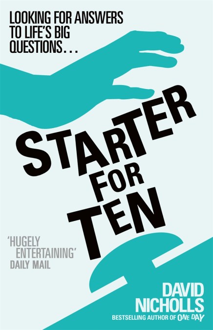Starter For Ten By David Nicholls Hachette Uk