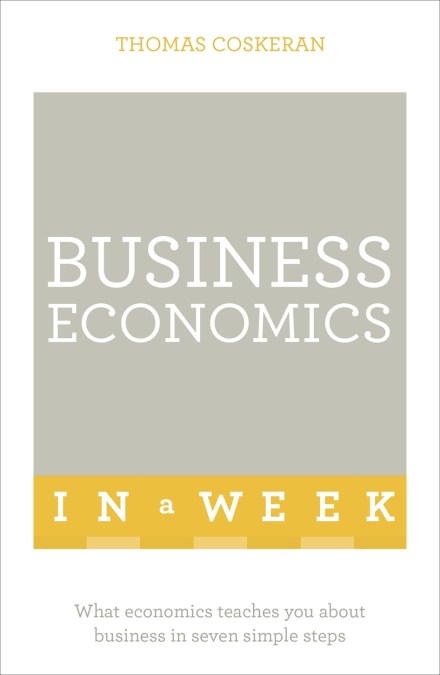 Business Economics In A Week