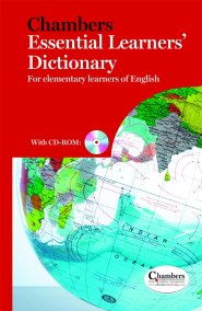 Chambers Essential Learners’ Dictionary