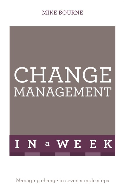 Change Management In A Week