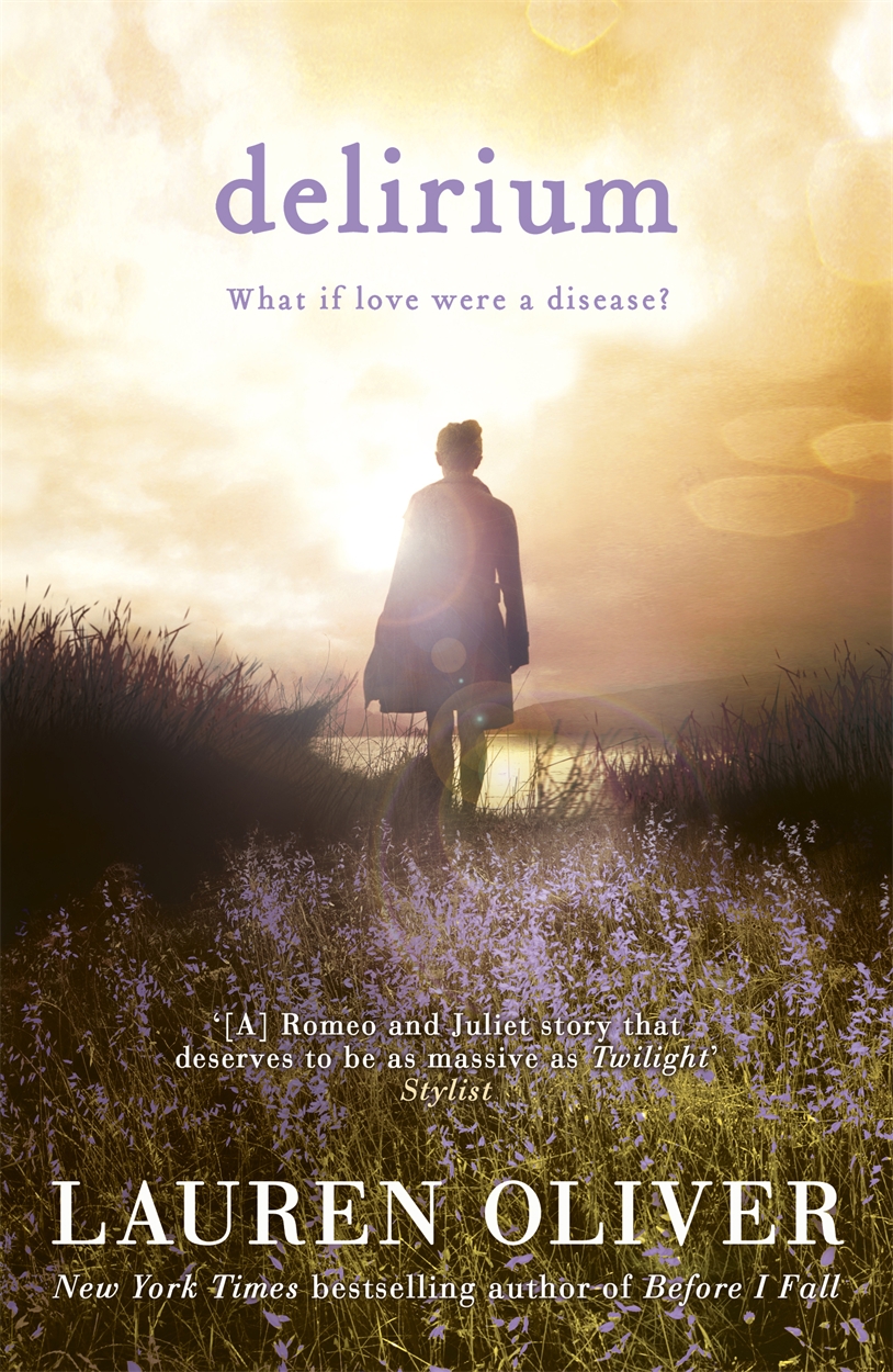 Delirium (Delirium Trilogy 1) by Lauren Oliver Hachette UK