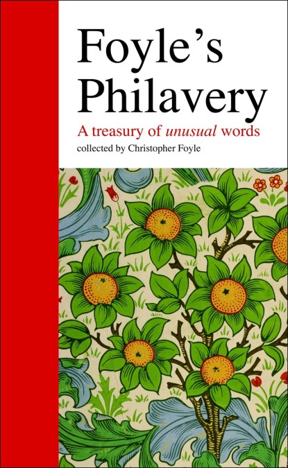 Foyle’s Philavery: a Treasury of Unusual Words (epub edition)