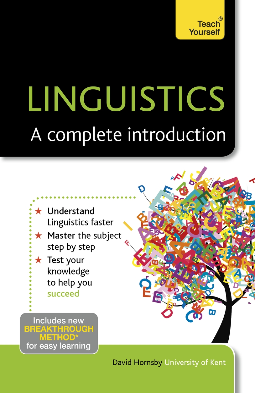 Linguistics: A Complete Introduction: Teach Yourself by David