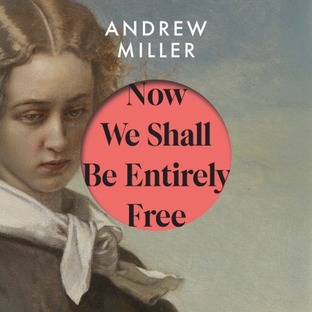 Now We Shall Be Entirely Free