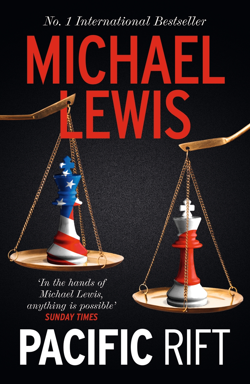 Pacifc Rift Pacific Rift by Michael Lewis | Hachette UK