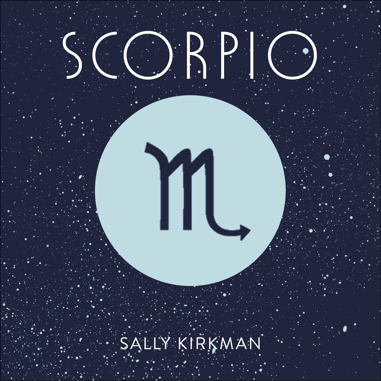 Scorpio by Sally Kirkman | Hachette UK