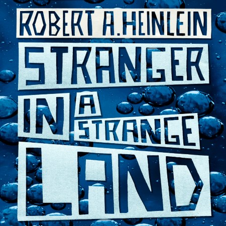 Stranger in a Strange Land