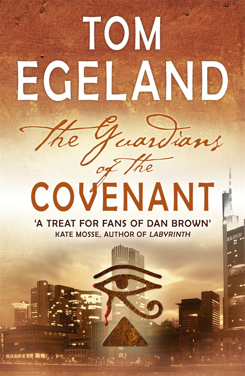 The Guardians of the Covenant by Tom Egeland | Hachette UK