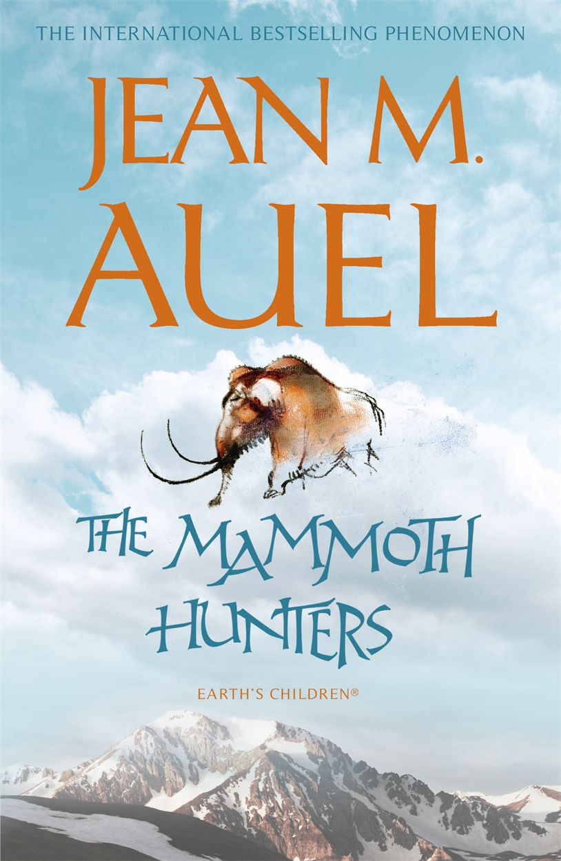 洋書 The Mammoth Hunters Jean M. Auel The Mammoth Hunters by Jean M. Auel | Hachette UK