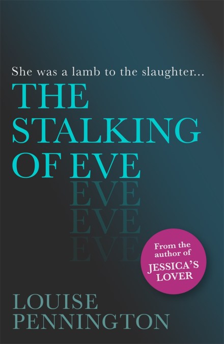 The Stalking of Eve