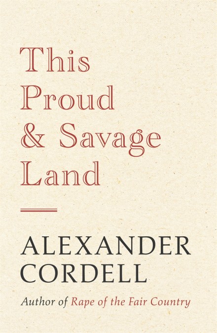 This Proud and Savage Land