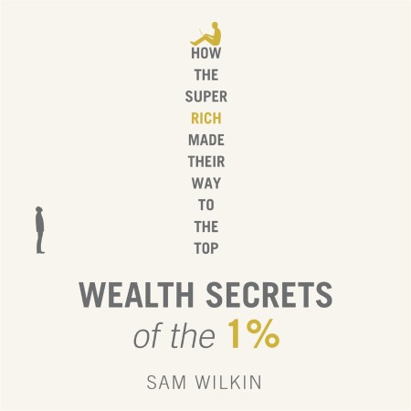 Wealth Secrets of the 1%