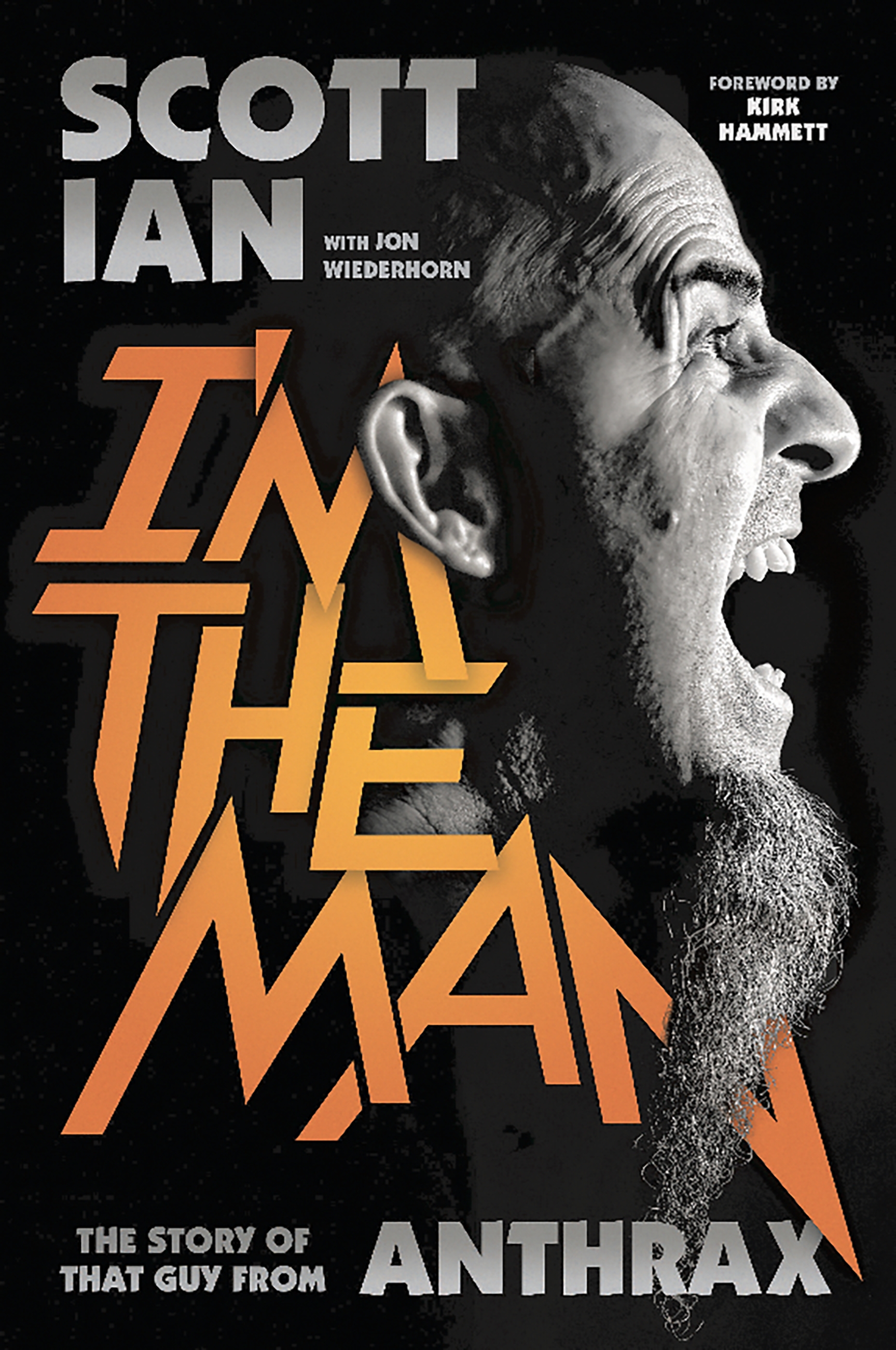 I'm the Man by Scott Ian | Hachette UK