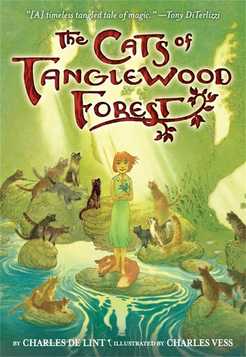 Front cover of The Cats of Tanglewood Forest by Charles de Lint, illustrated by Charles Vess