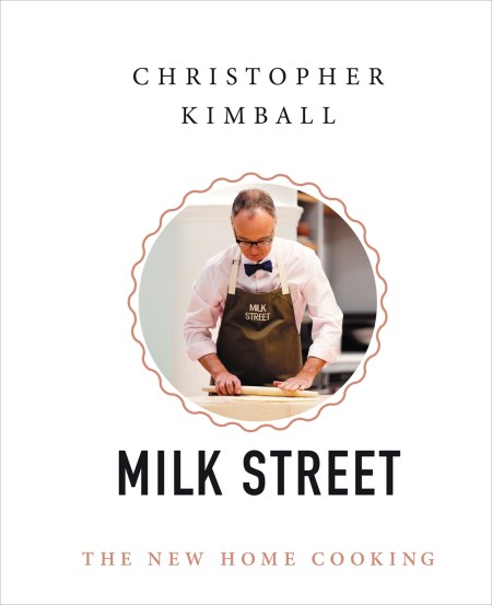 Christopher Kimball’s Milk Street