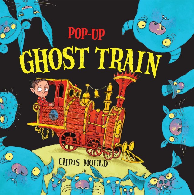 Pop-up Ghost Train by Chris Mould Hachette UK