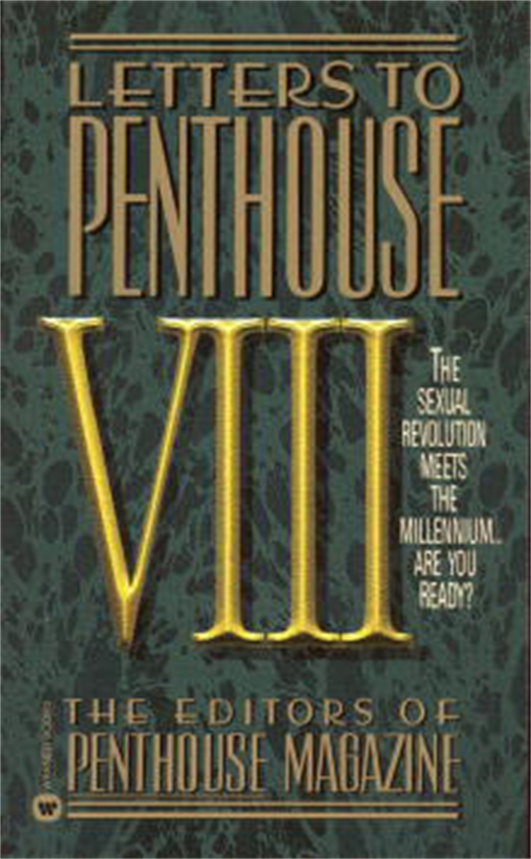 Letters To Penthouse Viii by Editors of Penthouse | Hachette UK