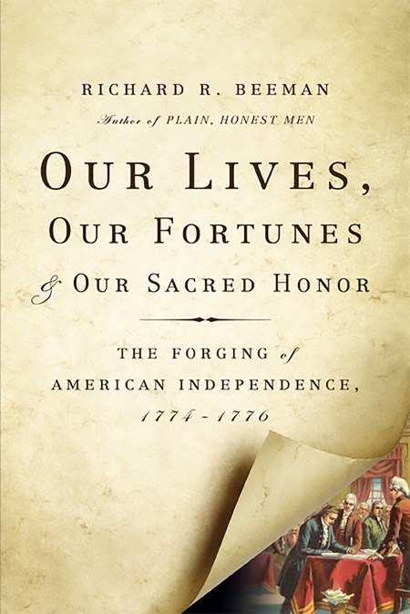 Our Lives, Our Fortunes and Our Sacred Honor