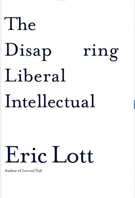 The Disappearing Liberal Intellectual