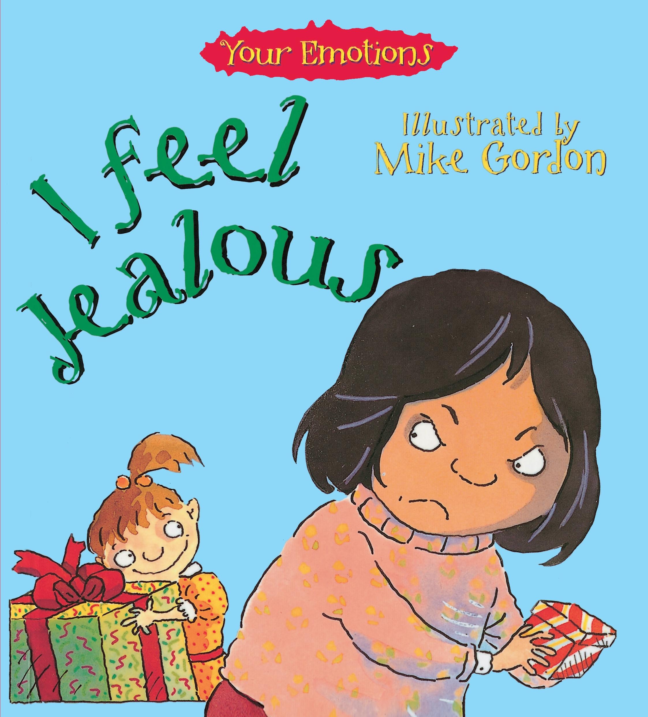 Your Emotions: I Feel Jealous by Brian Moses | Hachette UK
