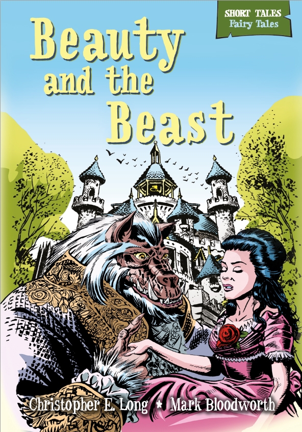Short Tales Fairy Tales: Beauty and the Beast by Christopher E. Long ...