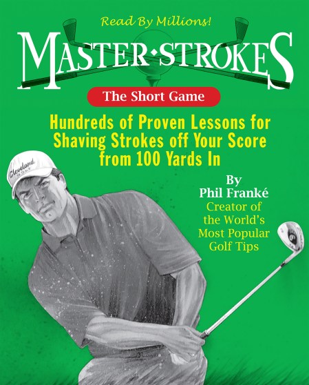 Master Strokes: The Short Game