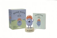 Dumb Ways To Die Numpty Figurine And Songbook By Running Press Dumb Ways To Die Numpty Figurine And Songbook By Running Press