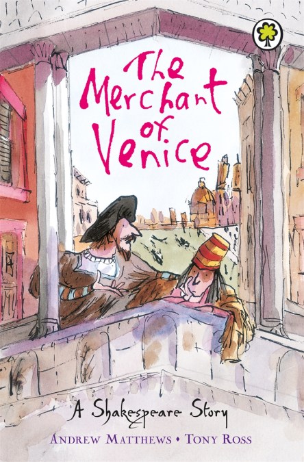 A Shakespeare Story: The Merchant of Venice by Andrew Matthews | Hachette UK