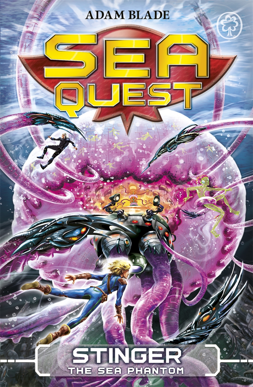 Sea Quest Stinger the Sea Phantom by Adam Blade Hachette UK