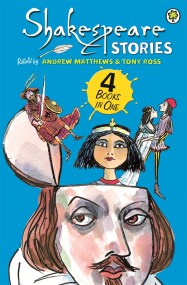 A Shakespeare Story: Shakespeare Stories