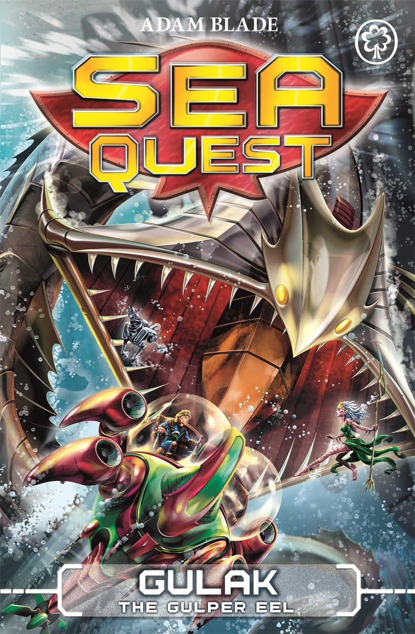 Sea Quest: Gulak the Gulper Eel by Adam Blade | Hachette UK