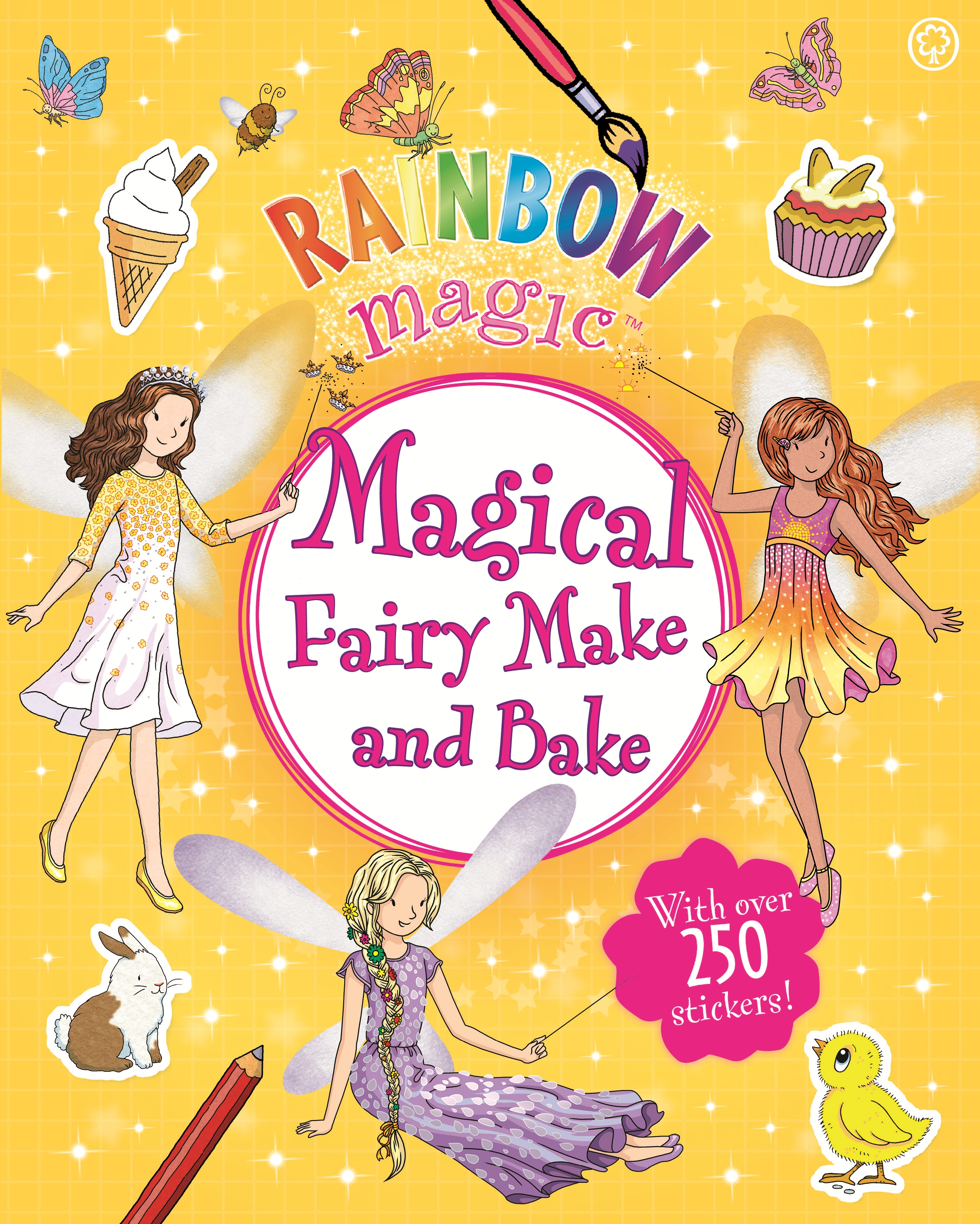 Rainbow Magic: Magical Fairy Make and Bake by Georgie Ripper