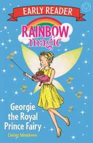 Rainbow Magic Early Reader: Georgie the Royal Prince Fairy