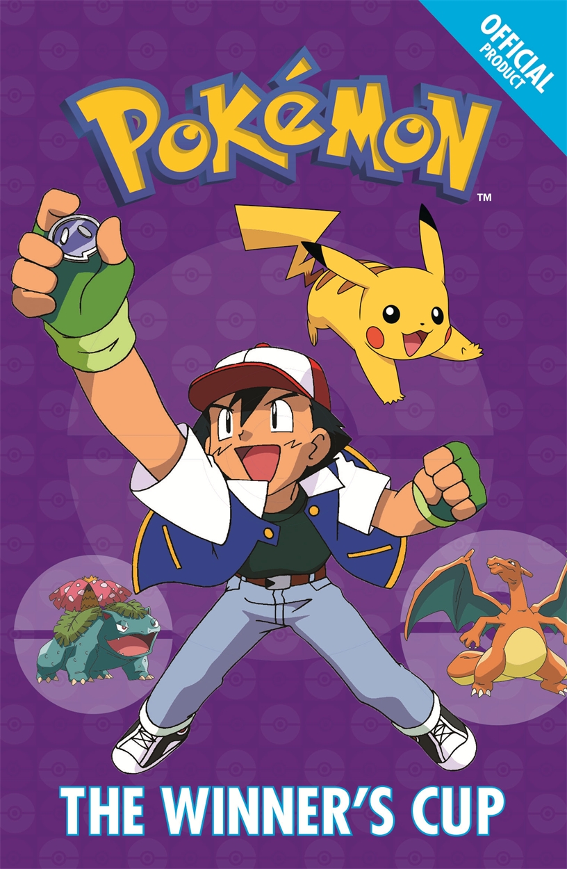 The Official Pokémon Fiction: The Winner's Cup by | Hachette UK