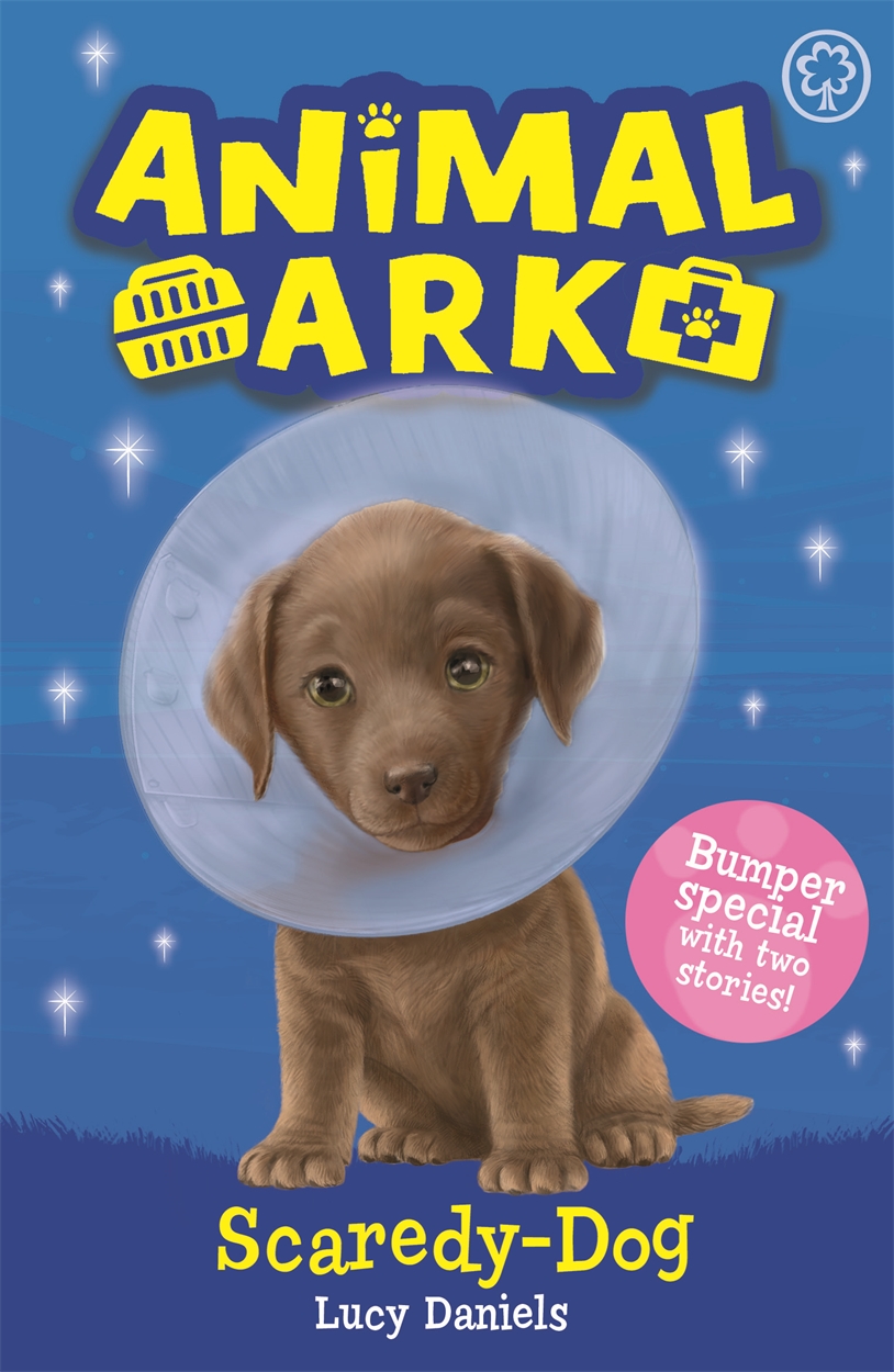 Animal Ark, New 2: Scaredy-Dog by Lucy Daniels | Hachette UK
