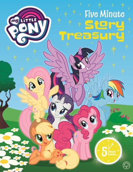 My Little Pony: Five Minute Treasury by | Hachette UK