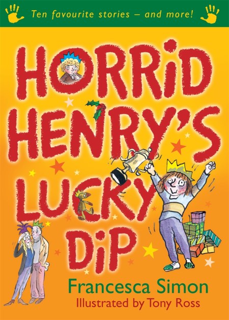 Horrid Henry's Lucky Dip by Francesca Simon | Hachette UK