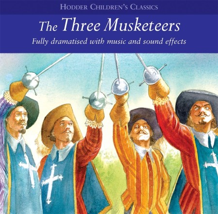 Children's Audio Classics: The Three Musketeers