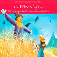 Children's Audio Classics: The Wizard Of Oz