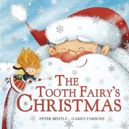 Tooth Fairy's Christmas by Peter Bently | Hachette UK